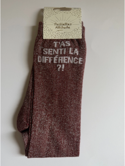 Chaussettes T'as senti la différence?! - Paillettes Attitude